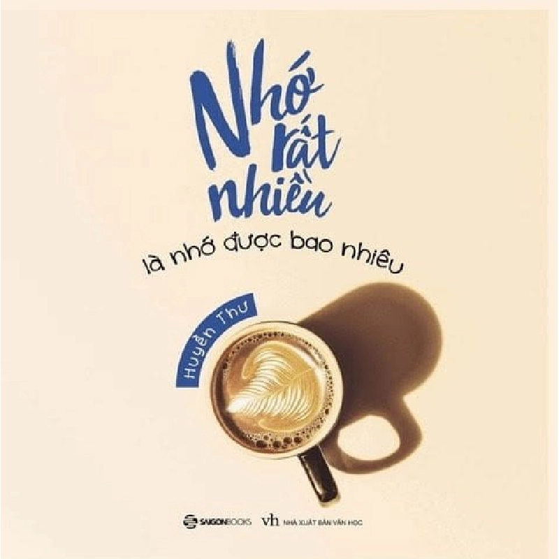 Nhớ rất nhiều là nhớ được bao nhiêu - Huyền Thư2017 New 100% HCM.PO 350954