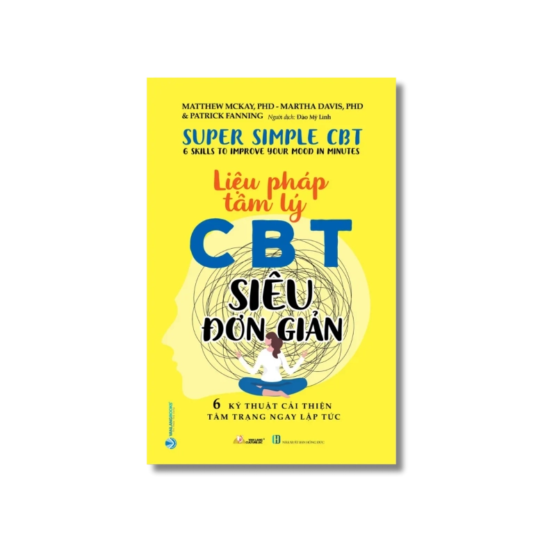 Liệu pháp tâm lý CBT siêu đơn giản - Matthew Mckay Vanvosach 724313