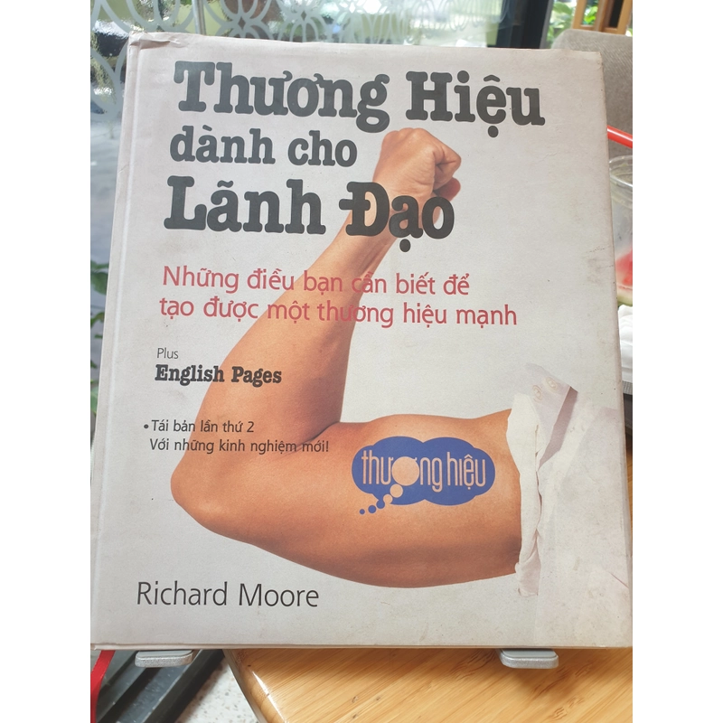 Thương Hiệu Dành Cho Lãnh Đạo (Richard Moore, sách cực hay) 478838