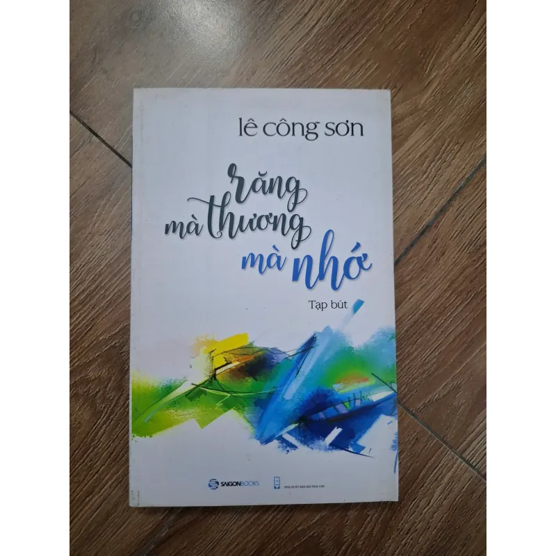 Răng mà thương mà nhớ - Lê Công Sơn - Tạp bút 779797