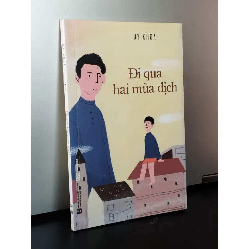 Đi qua hai mùa dịch - Dy Khoa 377249