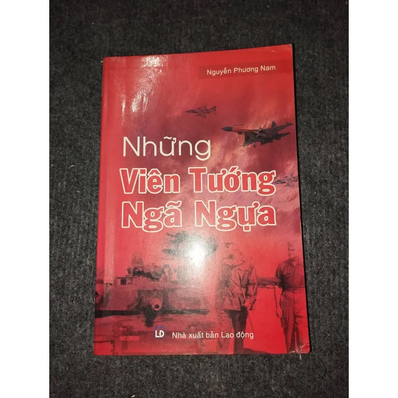 NHỮNG VIÊN TƯỚNG NGÃ NGỰA 993143