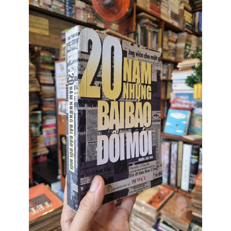 20 NĂM NHỮNG BÀI BÁO ĐỔI MỚI - NHIỀU TÁC GIẢ 138663