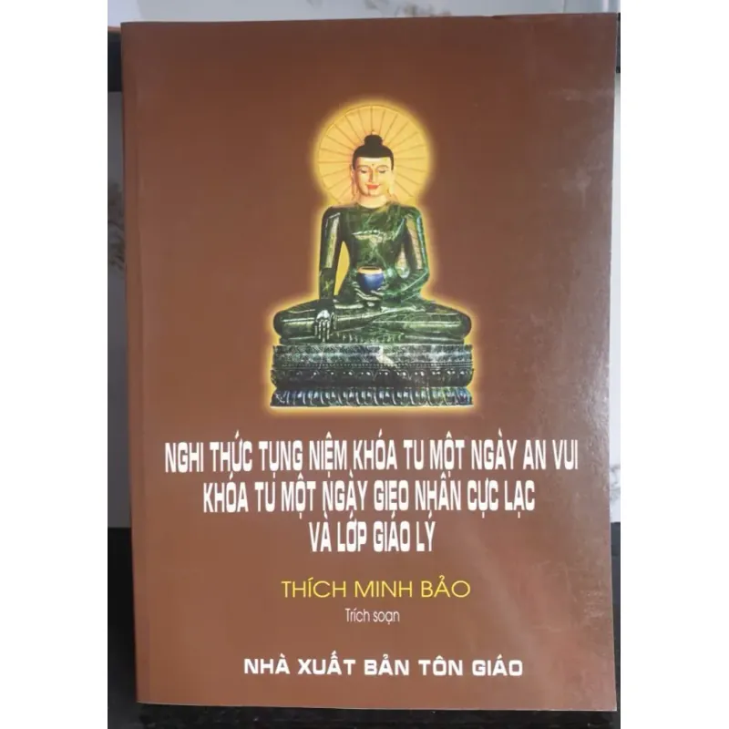 Sách Nghi Thức Tụng Niệm Khóa Tu Một Ngày An Vui - Thích Minh Bảo 680653