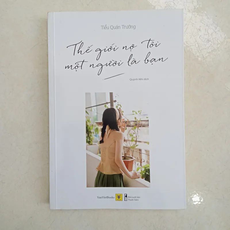 Thế giới nợ tôi một người là bạn 📚 733700