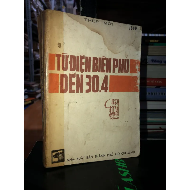 Từ Điện Biên Phủ đến 30.4 - Thép Mới 791870