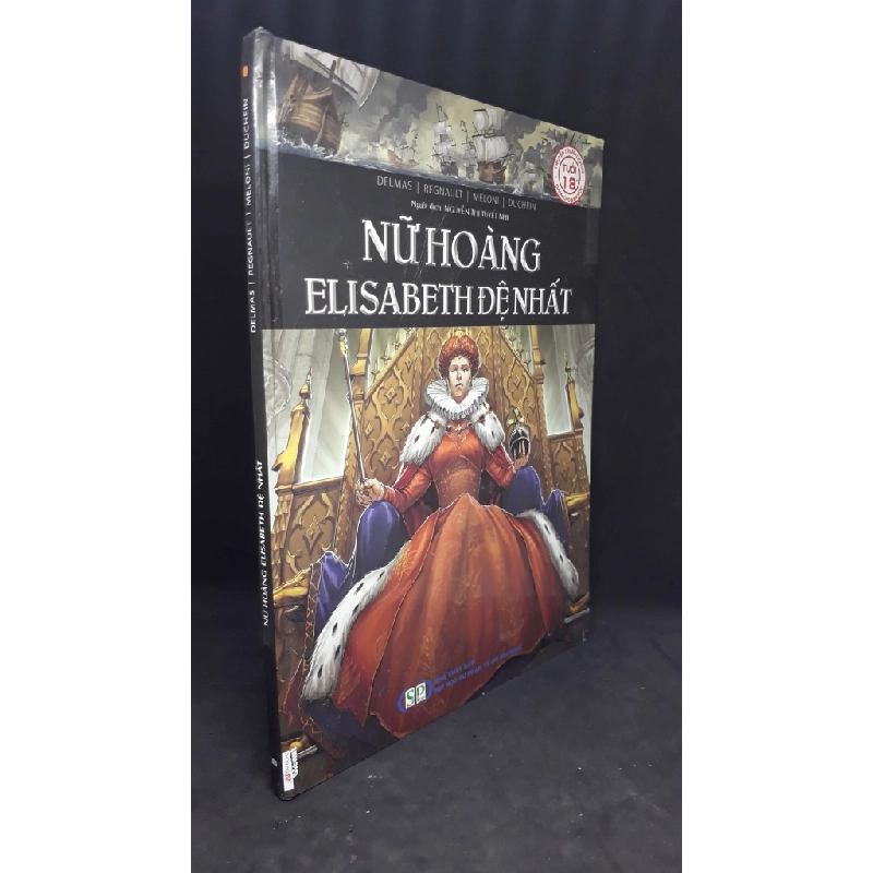 Nữ Hoàng Elisabeth Đệ Nhất - Delmas-Regnault-Meloni-Duchein (bìa cứng) new 90% HCM.ASB0506 346562