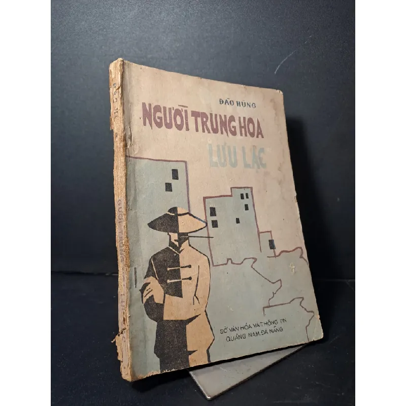 Người Trung Hoa Lưu Lạc - Đào Hùng mới 70% 1987 HCM2507 LỊCH SỬ - CHÍNH TRỊ - TRIẾT HỌC Blogmeo21025 581363