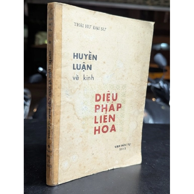 Huyền luận về kinh diệu pháp liên hoa - Thái Hư Đại Sư ( bản dịch  Minh Lễ  ) 754387