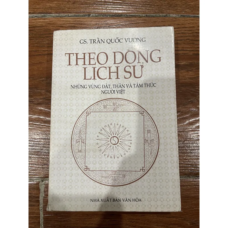 THEO DÒNG LỊCH SỬ - Trần Quốc Vượng (6) 703697