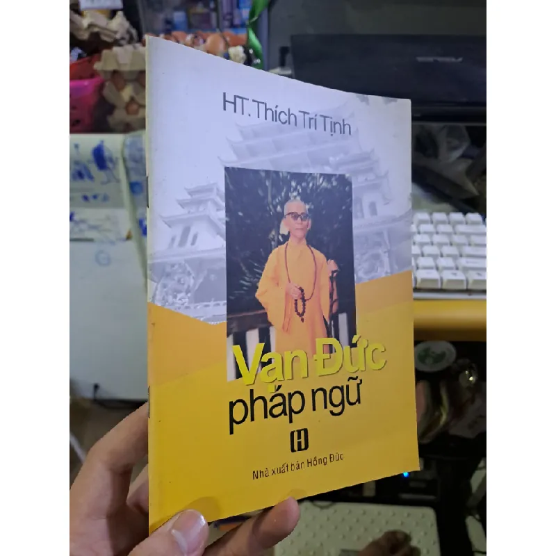 Vạn đức pháp ngữ Hòa Thượng Tích Trí Tịnh mới 90% 2014 TÂM LINH - TÔN GIÁO - THIỀN HCM1709 Blogmeo21025 578312