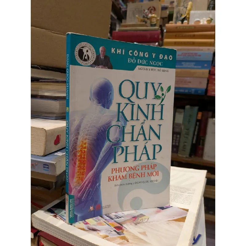 Quy kinh chẩn pháp - Đỗ Đức Ngọc 629598