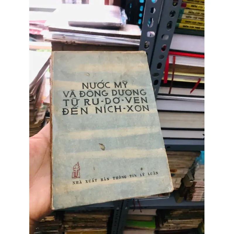 NƯỚC MỸ VÀ ĐÔNG DƯƠNG TỪ RU-DƠ-VEN ĐẾN NÍCH-XƠN 598583
