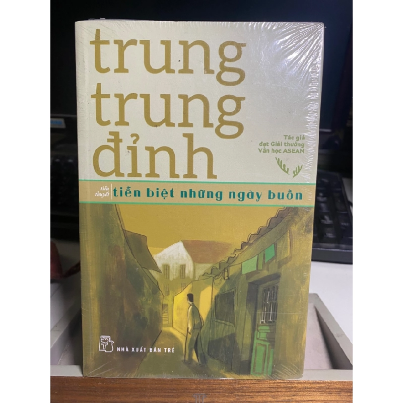 [Phiên Chợ Sách Cũ] Tiễn Biệt Những Ngày Buồn - Tiểu thuyết - Trung Trung Đỉnh-NXB Trẻ 0506 467884