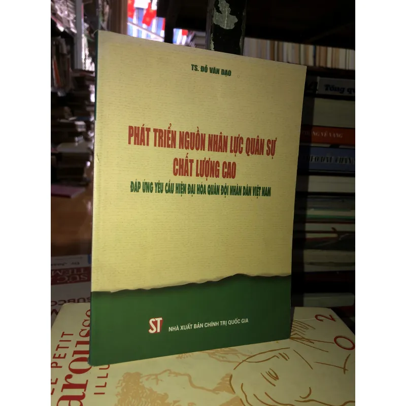 Phát triển nguồn nhân lực quân sự chất lượng cao đáp ứng yêu cầu hiện đại hoá QĐNDVN 756981