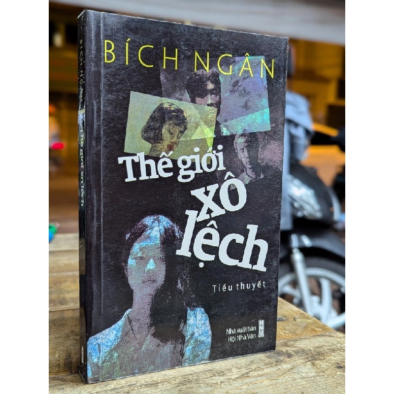 THẾ GIỚI XÔ LỆCH - BÍCH NGÂN 176475