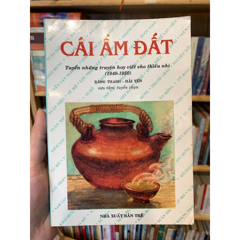 Cái ấm đất. Tuyển tập truyện hay cho thiếu nhi 507102