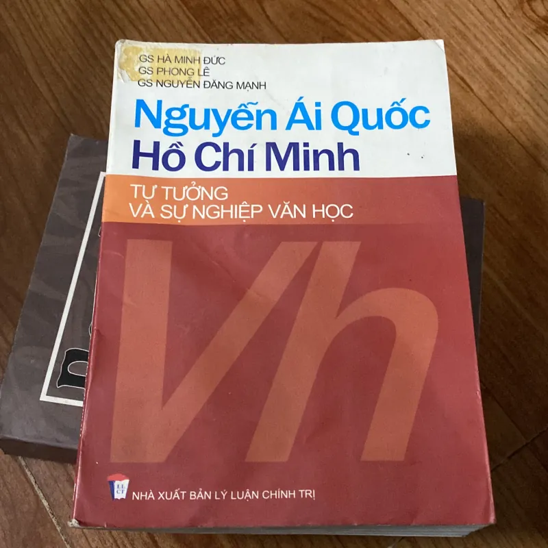 NGUYỄN ÁI QUỐC HỒ CHÍ MINH TƯ TƯỞNG VÀ SỰ NGHIỆP VĂN HỌC  752983