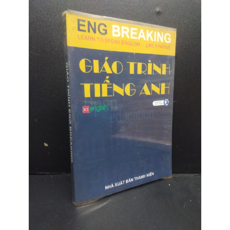 Giáo trình ENG Breaking - Giáo trình tiếng Anh 2018 mới 90% bẩn bìa HCM0905 giáo trình ngoại ngữ 146160