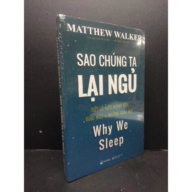 Sao chúng ta lại ngủ mới 100% HCM0106 Matthew Walker SÁCH KHOA HỌC ĐỜI SỐNG 342157