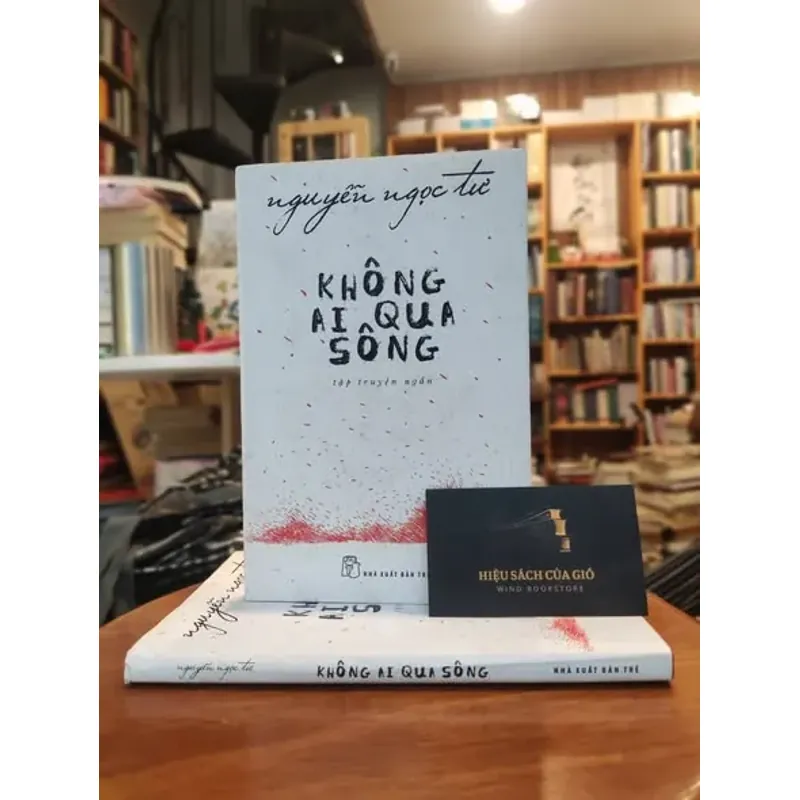 Không ai qua sông - Nguyễn Ngọc Tư 783089