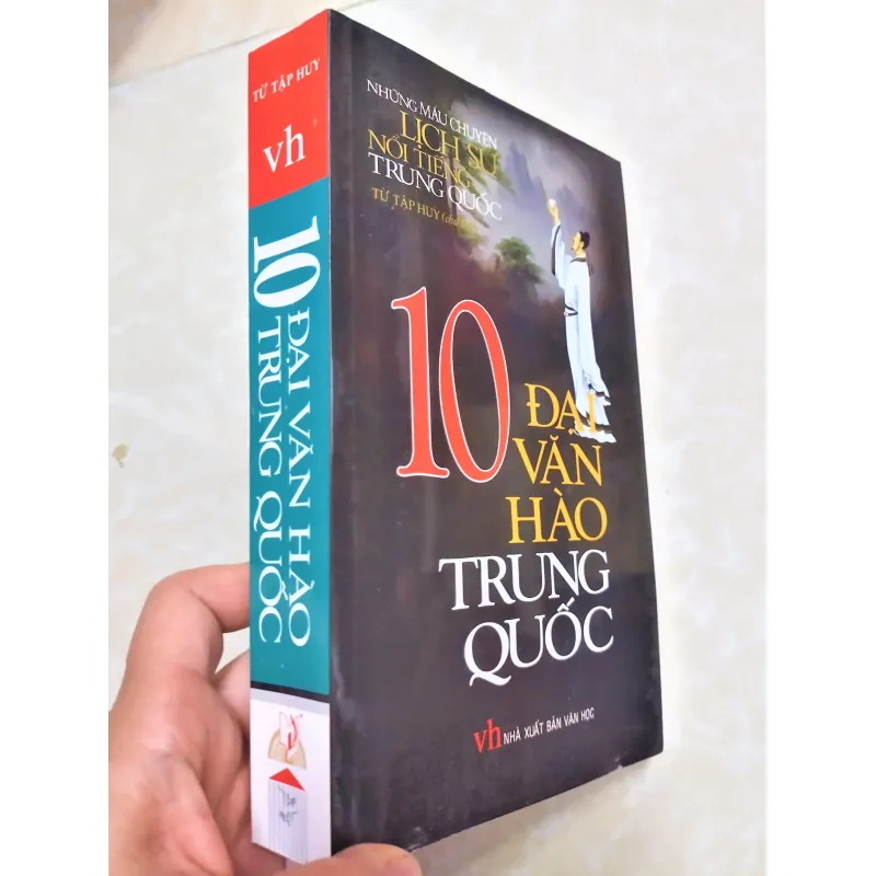 Sách: 10 Đại Văn Hào Trung Quốc  - TG: Từ Tập Huy 784282