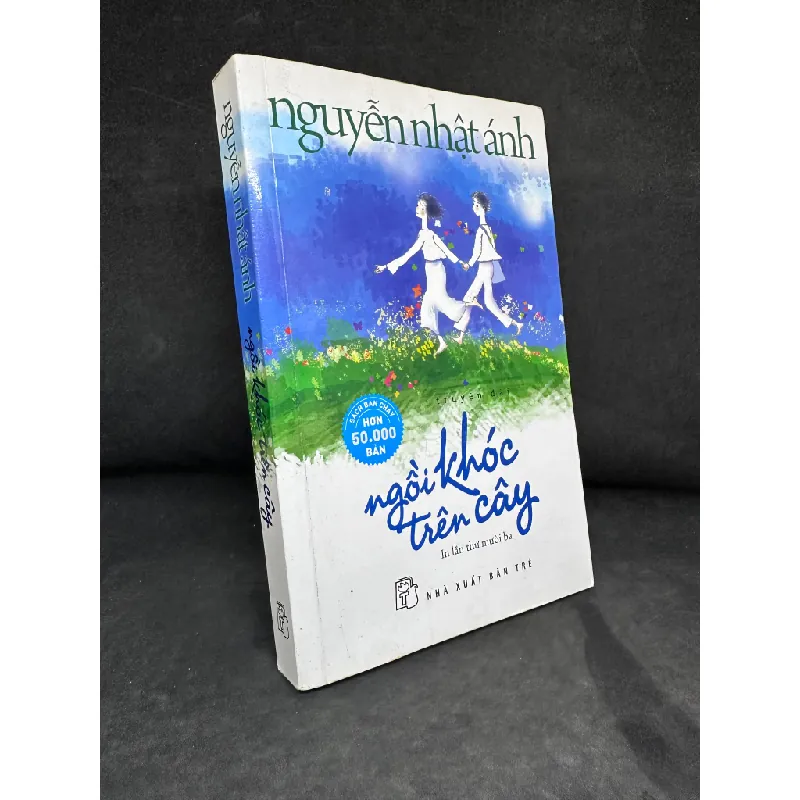 [Phiên Chợ Sách Cũ] Ngồi Khóc Trên Cây - Nguyễn Nhật Ánh 2204, 2016 435274