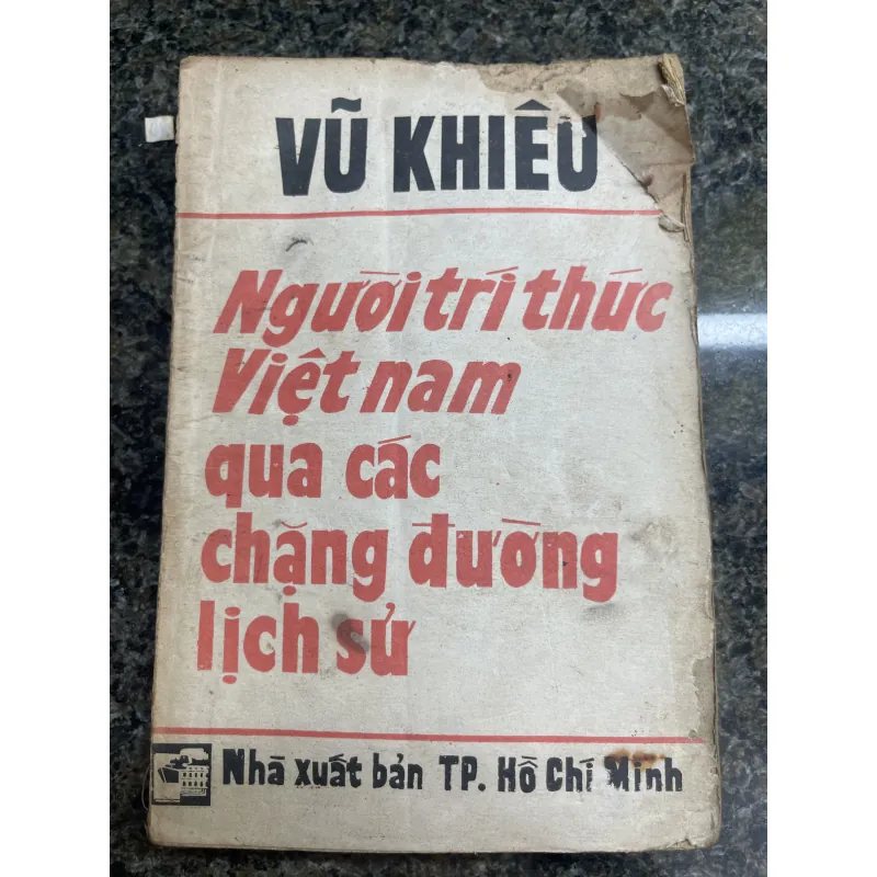 Người trí thức Việt Nam qua các chặng đường lịch sử Vũ Khiêu XB 1987 787266