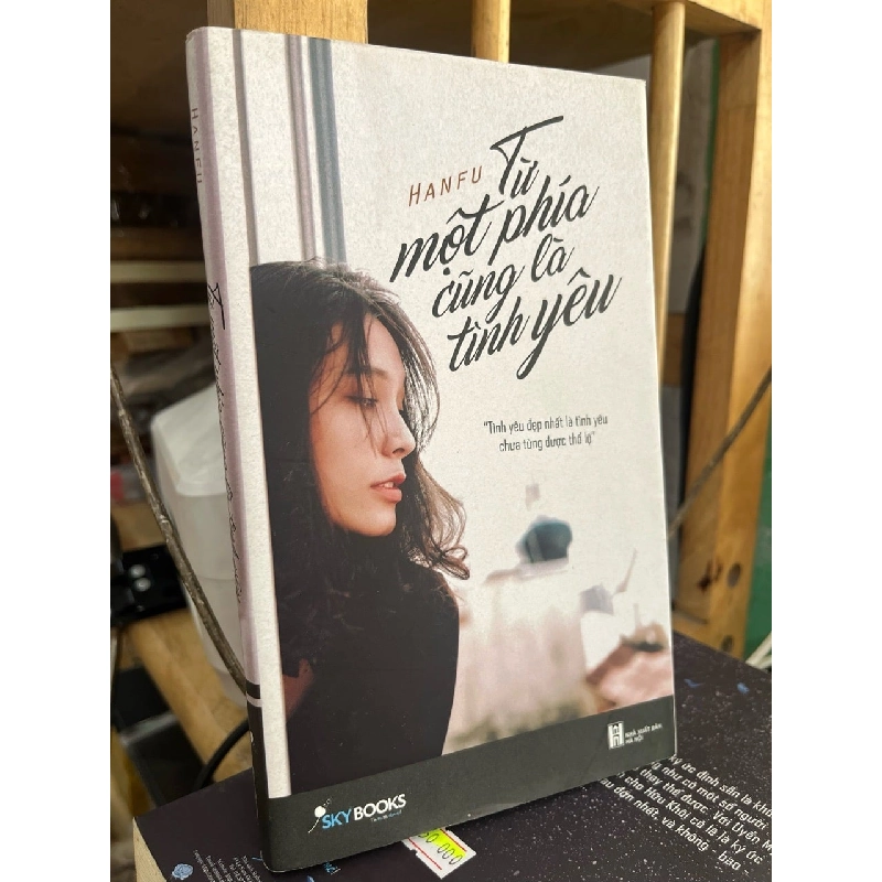 Từ một phía cũng là tình yêu - Han Fu 790922