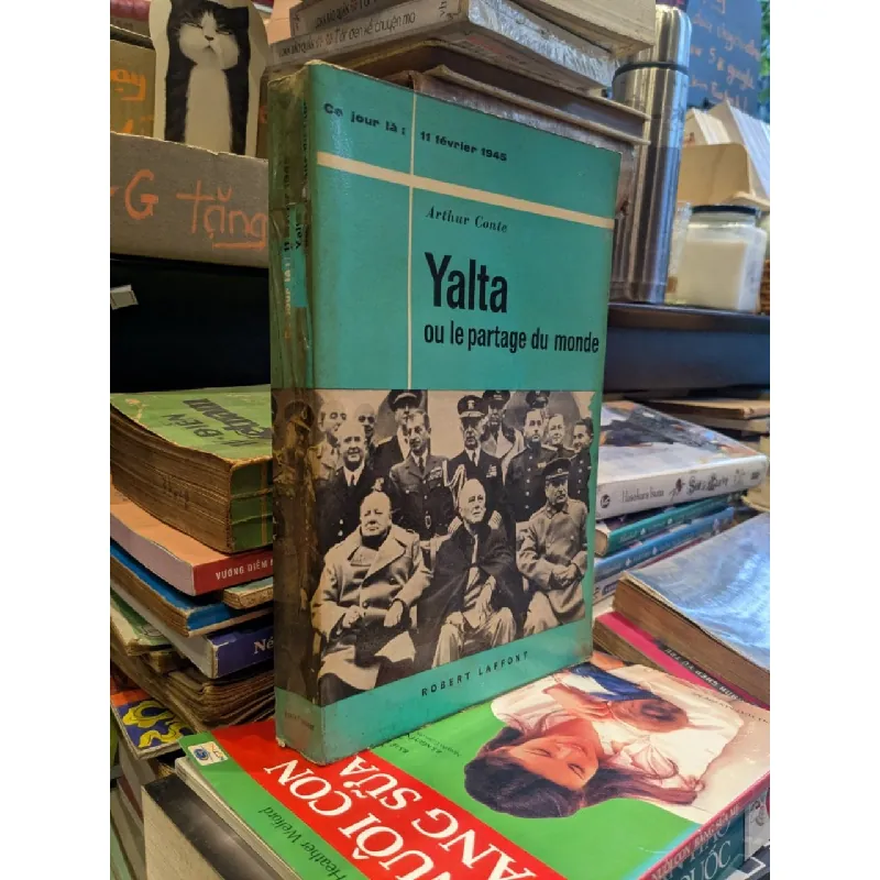 Yalta ou le partage du monde - Arthur Conte 720440