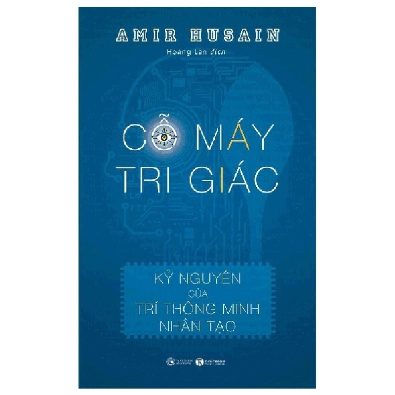 Cỗ Máy Tri Giác - Amir Husain (Mới 100%) Kiến thức bách khoa, Thái Hà Books - SÁCH ĐẠI HỌC 481877