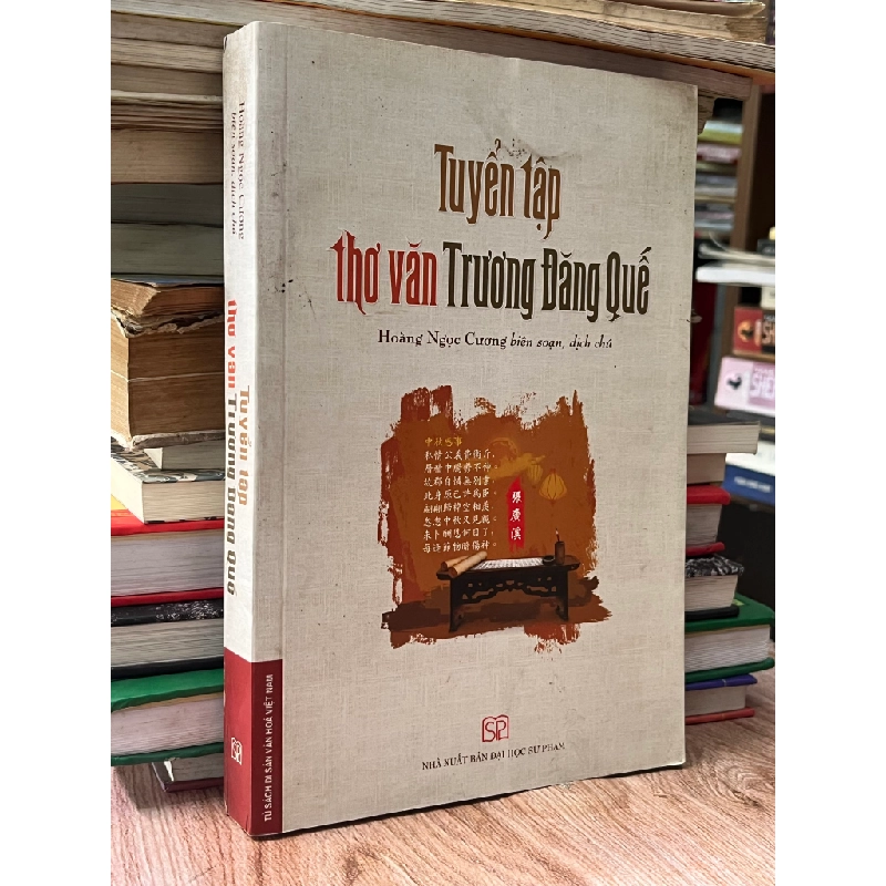 Tuyển tập thơ văn Trương Đăng Quế - Hoàng Ngọc Cương biên soạn 469529