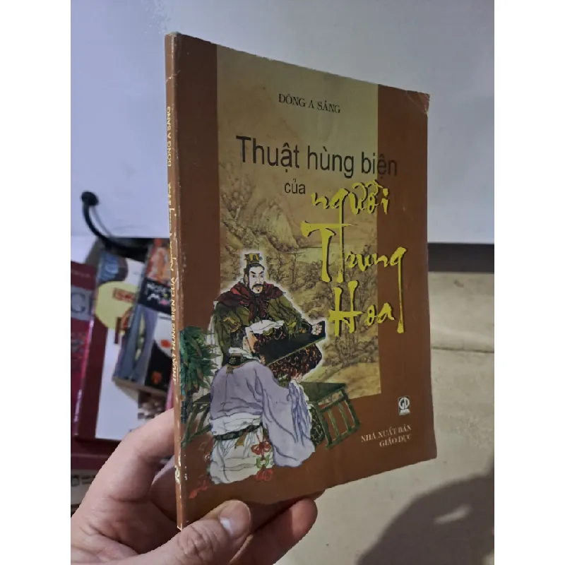 Thuật hùng biện của người Trung Hoa - Đông A Sáng mới 80% ố 2008 HCM0308 KỸ NĂNG Blogmeo21025 578672