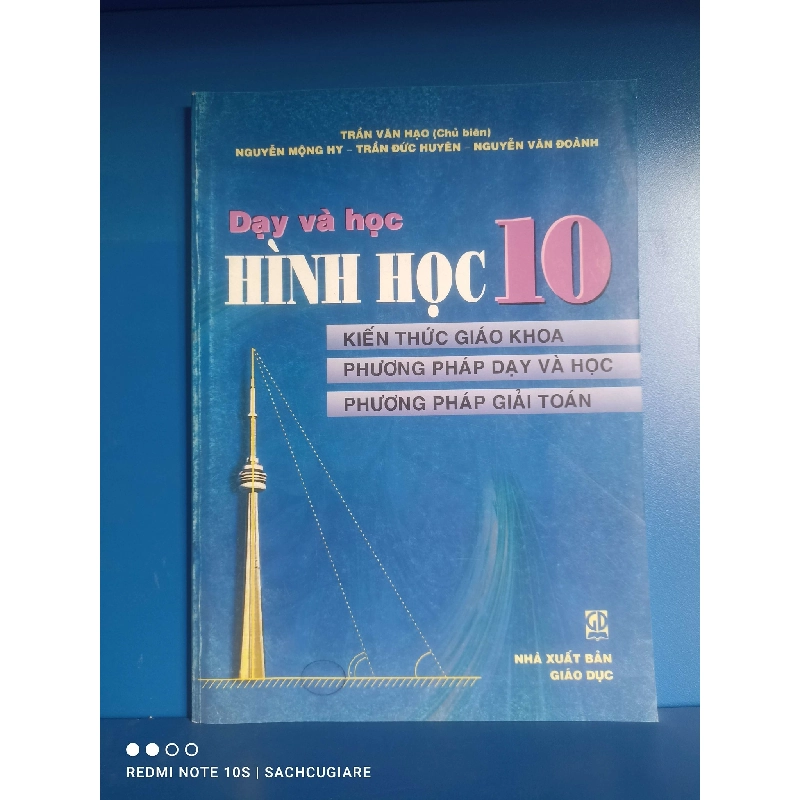 Dạy và học hình học 10 - Trần Văn Hạo 998668