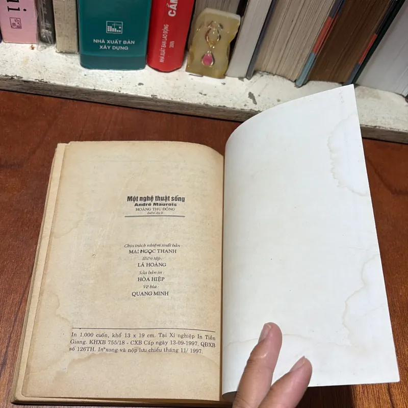 II Sách Kỹ Năng: Một Nghệ Thuật Sống - ANDRE MAUROIS - Hoàng Thu Đông (Dịch) - 1997 792031