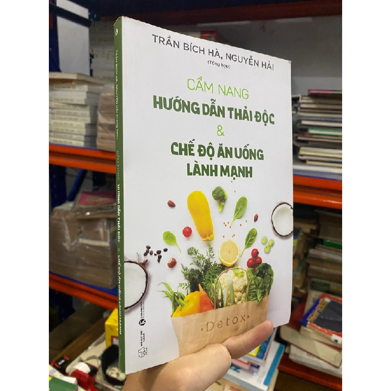 CẨM NANG HƯỚNG DẪN THẢI ĐỘC & CHẾ ĐỘ ĂN UỐNG LÀNH MẠNH - TRẦN BÍCH HÀ , NGUYỄN HẢI 158721
