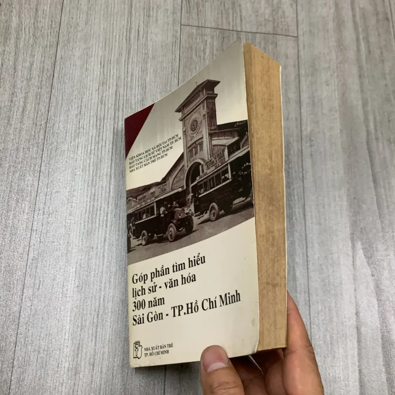 Góp phần tìm hiểu lịch sử văn hoá 300 năm sài gòn - tp hồ chí minh. 1b4 717859