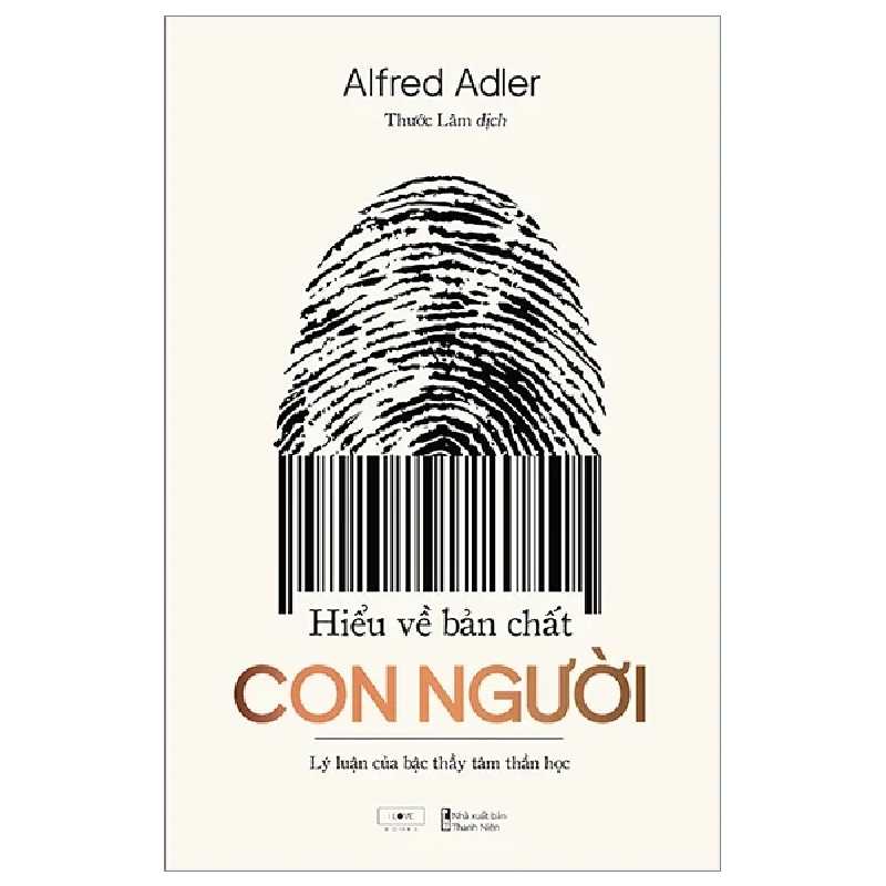 Hiểu Về Bản Chất Con Người - Lý Luận Của Bậc Thầy Tâm Thần Học - Alfred Adler 282018