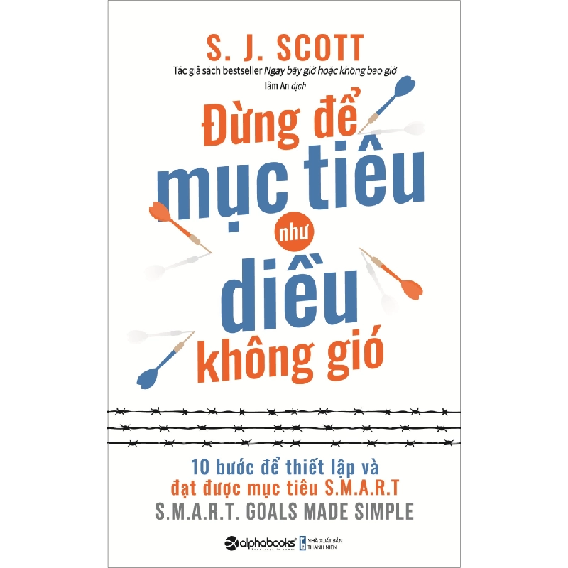 Đừng Để Mục Tiêu Như Diều Không Gió - S. J. Scott 331554