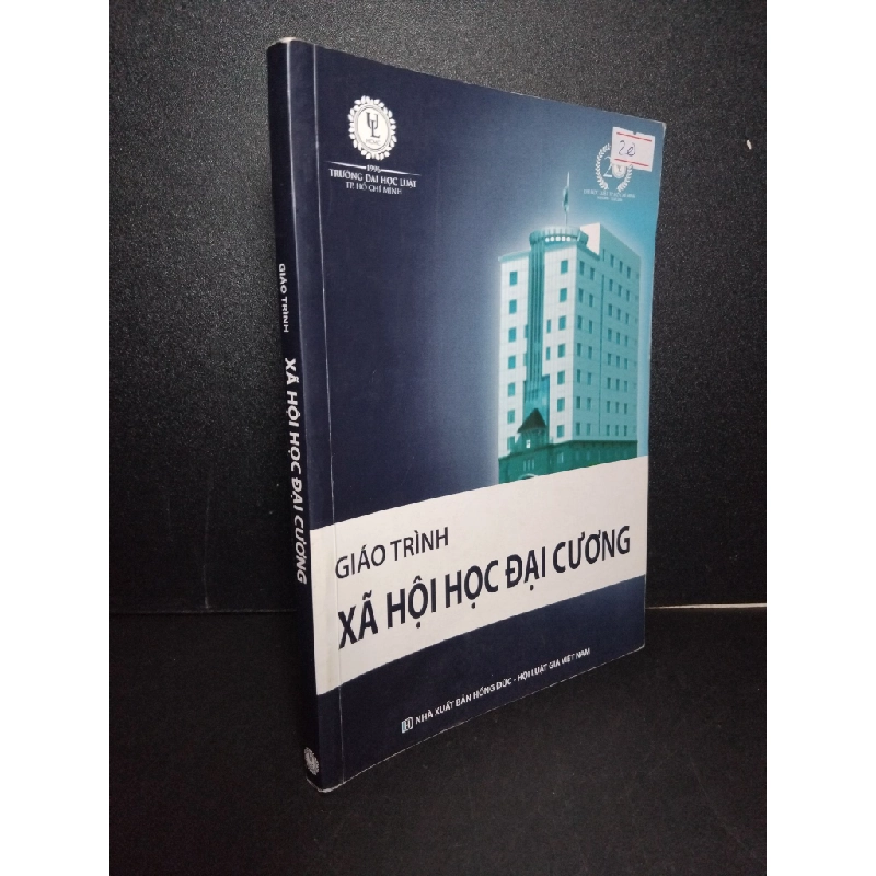 Giáo trình xã hội học đại cương mới 80% ố nhẹ có chữ ký trang đầu highlight nhẹ 2016 HCM2103 GIÁO TRÌNH, CHUYÊN MÔN Blogmeo 27525 512971