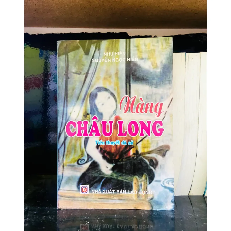 Nàng Châu Long - Như Hiên, Nguyễn Ngọc Hiền 555247