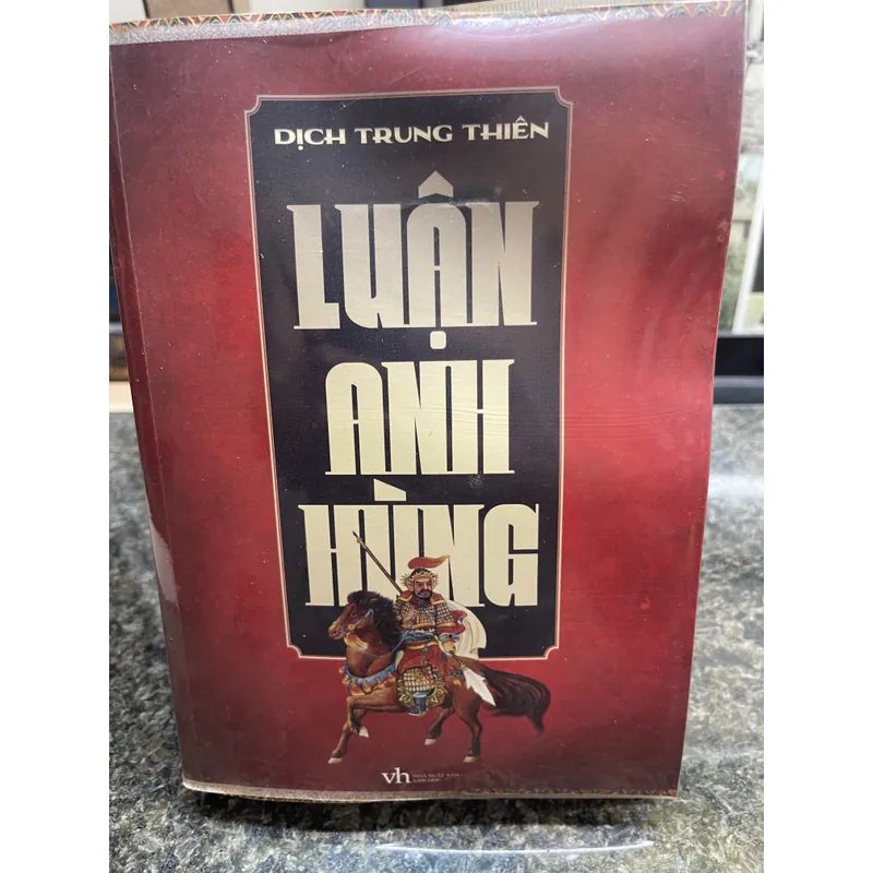 Luận anh hùng Dịch Trung Thiên 708254