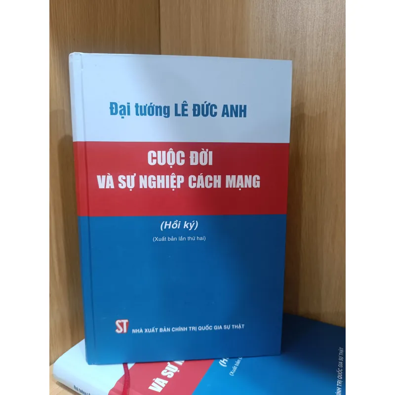 Đại tướng Lê Đức Anh cuộc đời và sự nghiệp cách mạng - hồi ký  1042905