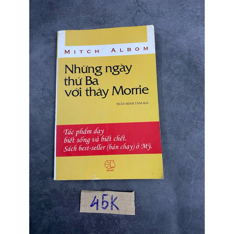 Những ngày thứ ba với thầy Morrie-Mitch Albom 520967