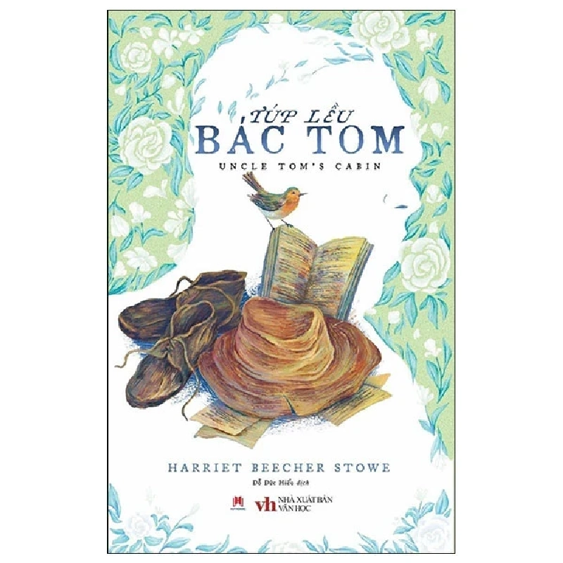 Túp Lều Bác Tom (Huy Hoàng) - Harriet Beecher Stowe (Mới 100%) Tác phẩm kinh điển, Huy Hoàng - SÁCH ĐẠI HỌC 481575