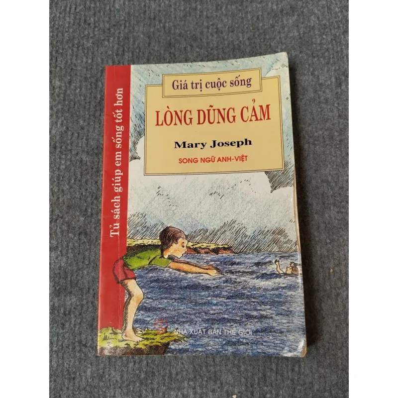 LÒNG DŨNG CẢM (TỦ SÁCH GIÚP EM SỐNG TỐT HƠN) 719815