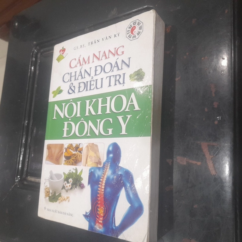 Gs. Bs. Trần Văn Kỳ - Cẩm nang CHẨN ĐOÁN & ĐIỀU TRỊ NỘI KHOA ĐÔNG Y 541963