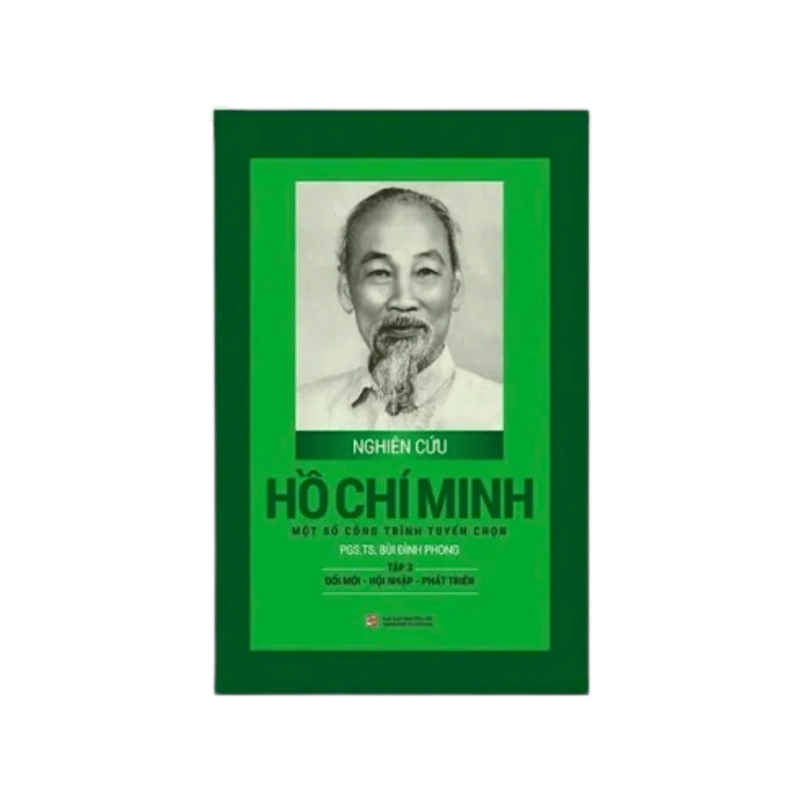 Nghiên cứu Hồ Chí Minh - Một số công trình tuyển chọn Tập 3: Đổi mới - Hội nhập - Phát triển - Bùi Đình Phong Vanvosach 725440