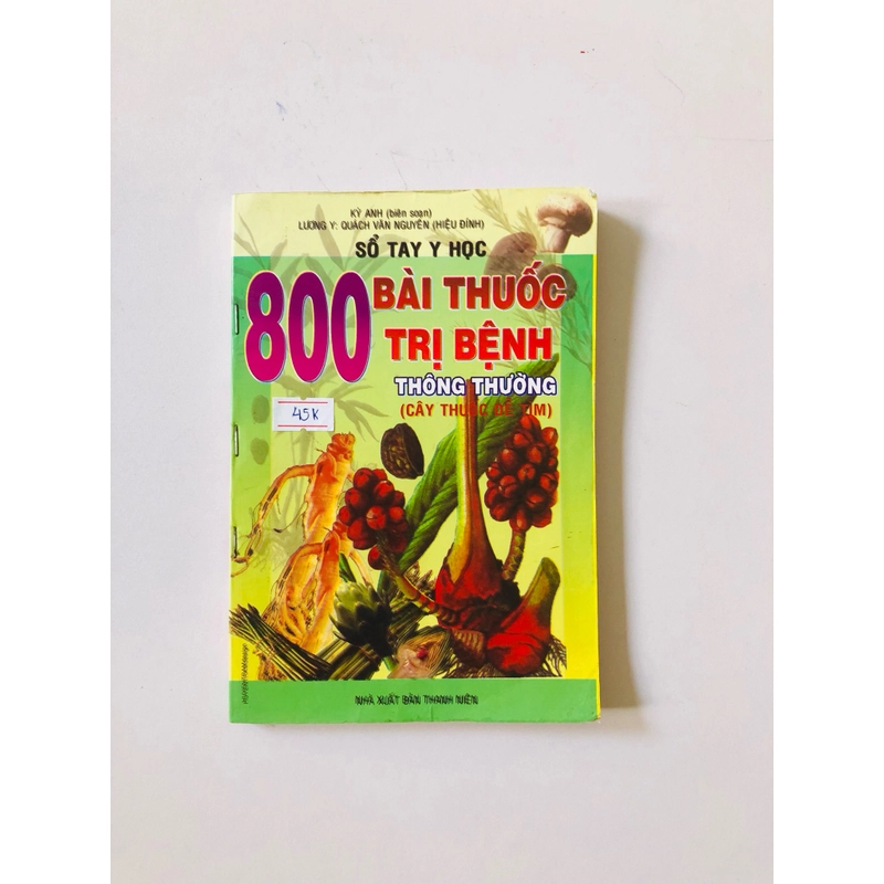 800 BÀI THUỐC TRỊ BỆNH THÔNG THƯỜNG ( CÂY THUỐC DỄ TÌM) - 179 trang, nxb: 2010 326475