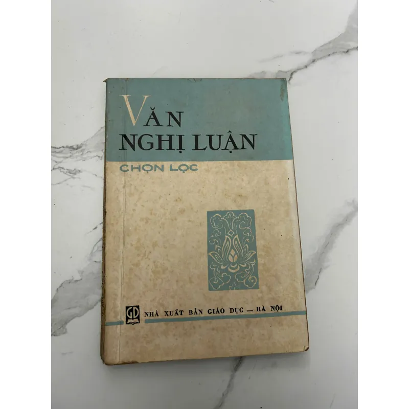 Văn nghị luận chọn lọc – NXB Giáo dục 718214